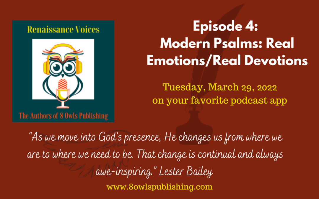 S:1 Ep:4 Modern Psalms: Real Emotions/Real Devotions