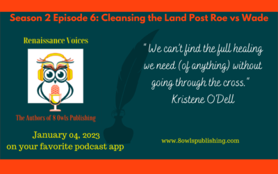 S.2 Ep.6 Cleansing the Land Post Roe vs Wade