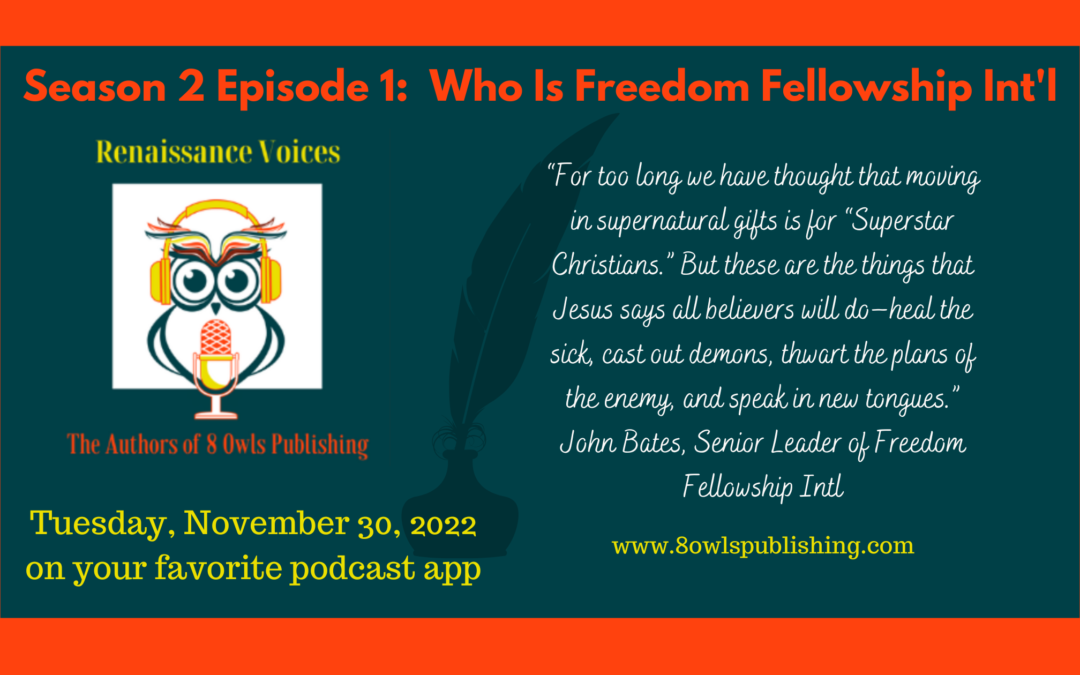 S.2 Ep.1 Who is Freedom Fellowship Intl?